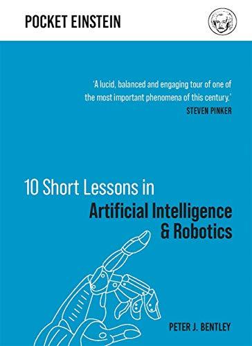 10 Short Lessions in Artificial Intelligence and Robotics (Pocket Einstein)