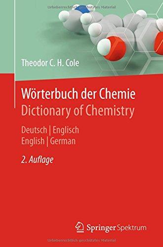 Wörterbuch der Chemie / Dictionary of Chemistry: Deutsch/Englisch - English/German