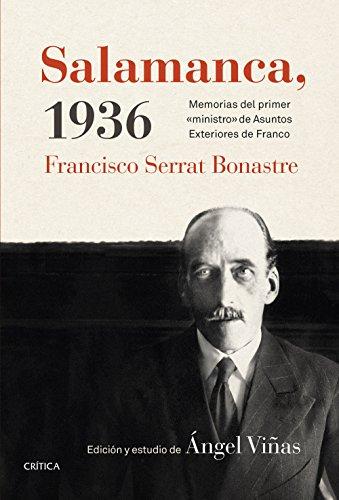 Salamanca, 1936 : memorias del primer ministro de asuntos exteriores de Franco (Contrastes)