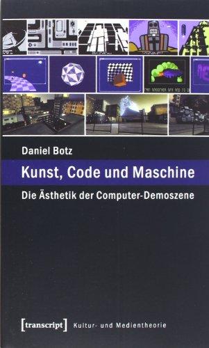 Kunst, Code und Maschine: Die Ästhetik der Computer-Demoszene