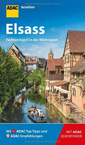 ADAC Reiseführer Elsass: Der Kompakte mit den ADAC Top Tipps und cleveren Klappkarten