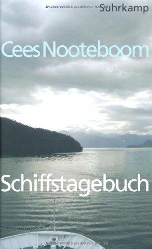 Schiffstagebuch: Ein Buch von fernen Reisen