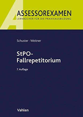 StPO-Fallrepetitorium (Assessorexamen)