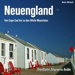 Neuengland: Von Cape Cod bis zu den White Mountains