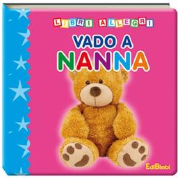 Vado a nanna