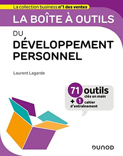 La boîte à outils du développement personnel : 71 outils clés en main + 1 cahier d'entraînement