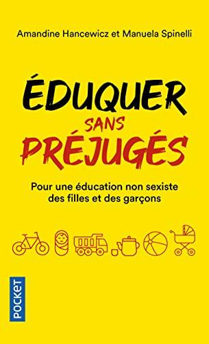 Eduquer sans préjugés : pour une éducation non sexiste des filles et des garçons