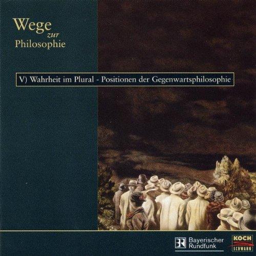 Wege Z.Philosophie 5,Gegenwart