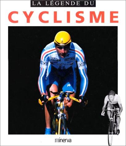 La légende du cyclisme