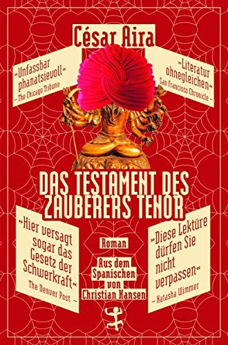 Das Testament des Zauberers Tenor (Bibliothek César Aira)