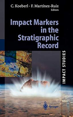 Impact Markers in the Stratigraphic Record (Impact Studies)