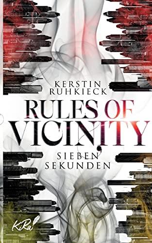 Rules of Vicinity - Sieben Sekunden