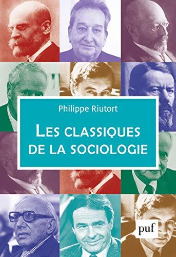 Les classiques de la sociologie