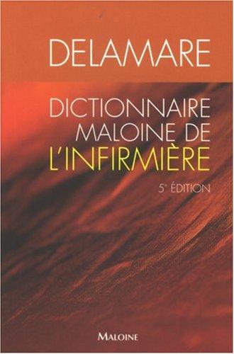 Dictionnaire Maloine de l'infirmière