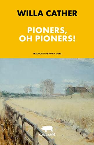 Pioners, oh pioners! (Llom dos colors, Band 5)