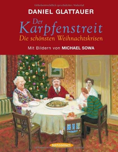 Der Karpfenstreit: oder Die schönsten Weihnachtskrisen