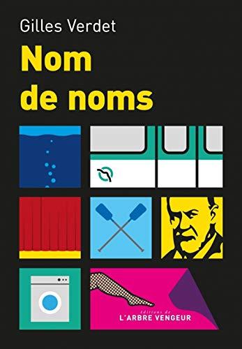 Nom de noms : roman de nouvelles