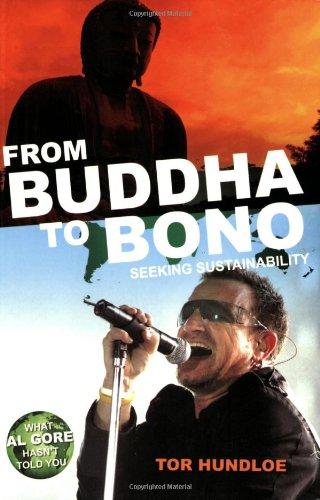 From Buddha to Bono: Seeking Sustainability