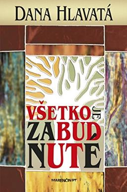 Všetko je zabudnuté (2017)