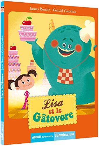 Lisa. Lisa et le Gâtovore