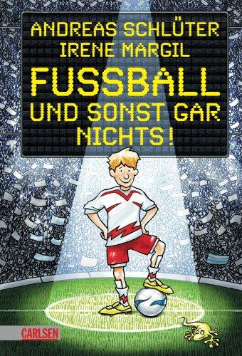 Fußball und ...: Fußball und sonst gar nichts!