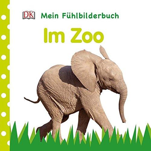 Mein Fühlbilderbuch. Im Zoo: Mit Reimen, Fühl- und Glitzerelementen