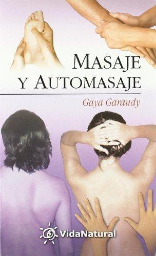 Masaje Y Automasaje (Vida Natural (edaf))