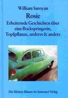 Rosie. Erheiternde Geschichten über eine Bockspringerin, Topfpflanze, anderes & andere