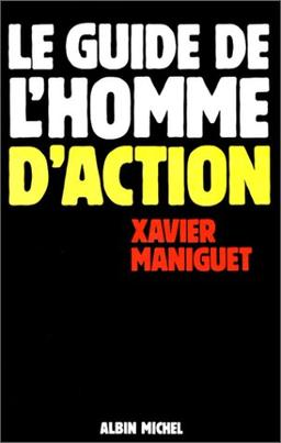 Le Guide de l'homme d'action