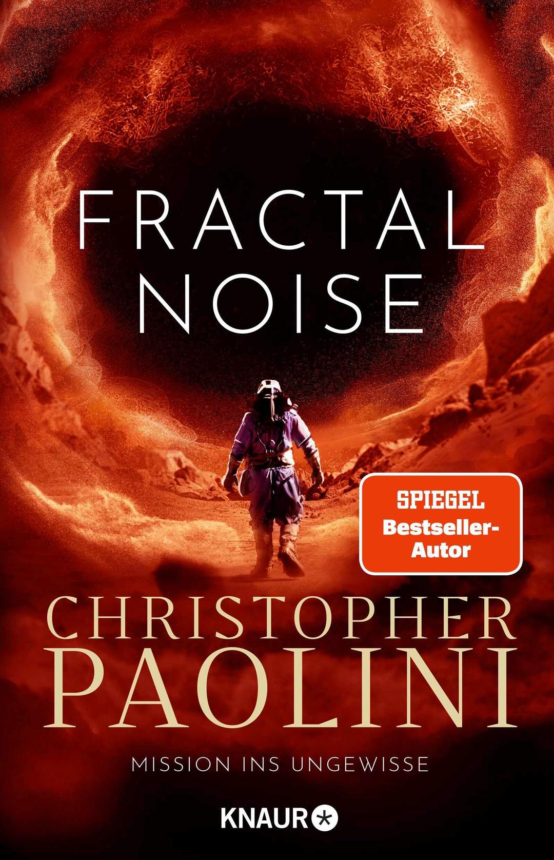 Fractal Noise: Mission ins Ungewisse | Packende SciFi vom Bestsellerautor von ERAGON