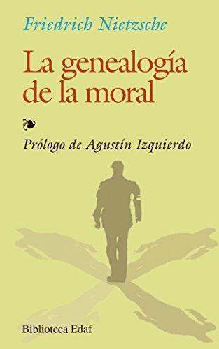 La genealogía de la moral : un escrito polémico (Biblioteca Edaf)