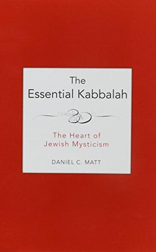 The Essential Kabbalah: The Heart of Jewish Mysticism