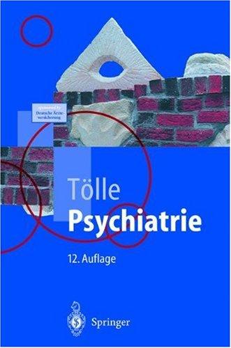 Psychiatrie: einschließlich Psychotherapie (Springer-Lehrbuch)