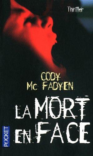 La mort en face