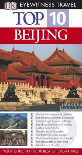 Beijing (DK Eyewitness Top 10 Travel Guide)