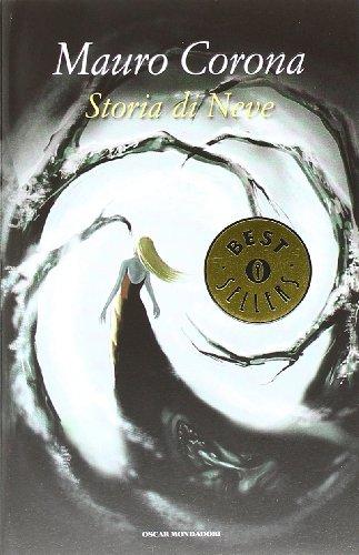 Soria di Neve (Oscar bestsellers)