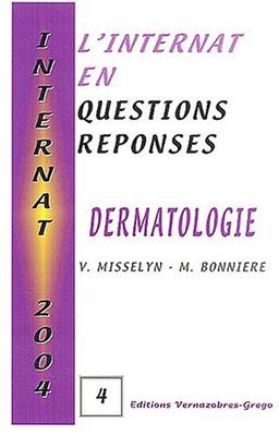 L'internat en questions réponses. Vol. 4. Dermatologie