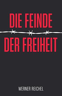 Die Feinde der Freiheit