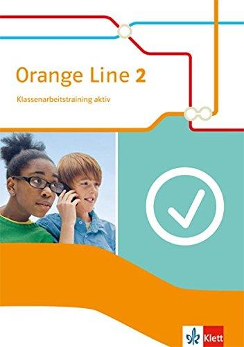 Orange Line / Klassenarbeitstraining aktiv mit Multimedia-CD 6. Klasse: Ausgabe 2014