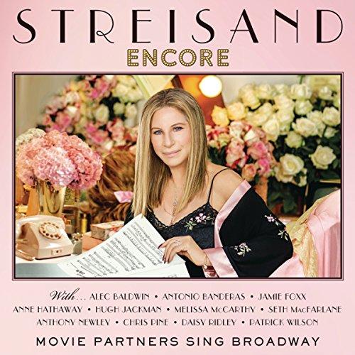 Encore: Movie Partners Sing Broadway (Deluxe Edition inkl. 4 Bonus-Songs)