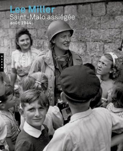 Saint-Malo assiégée : août 1944