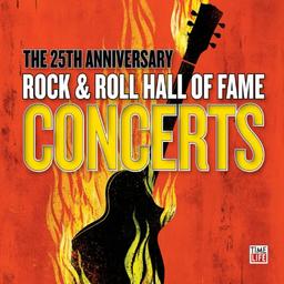 25th Anniversary Rock & Roll Hall of Fame Concerts