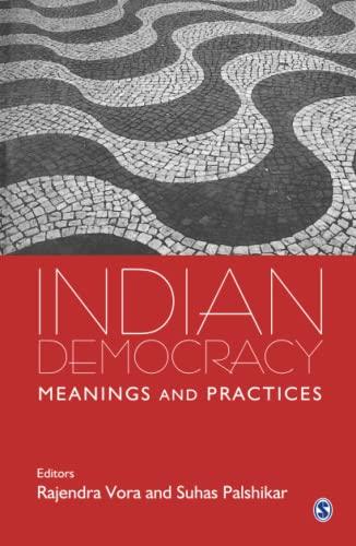 Indian Democracy: Meanings and Practices