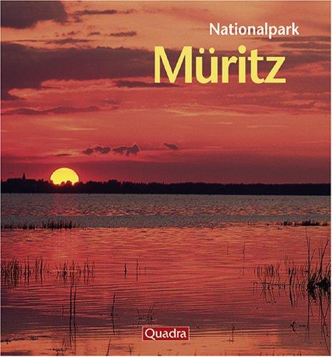 Nationalpark Müritz: Traumland an den Ufern der Elbe: Traumland der Wälder, Seen und Moore