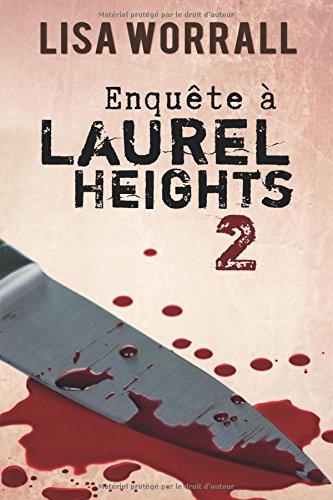 Enquête à Laurel Heights #2