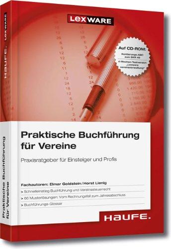 Praktische Buchführung für Vereine: Praxisratgeber für Einsteiger und Profis