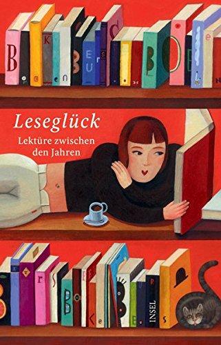 Lektüre zwischen den Jahren 2018: Leseglück (insel taschenbuch)