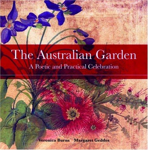 Australian Garden: A Poetic and Practical Celebration