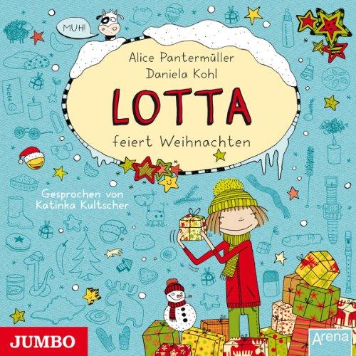 Mein Lotta-Leben.Lotta Feiert Weihnachten