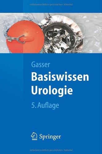 Basiswissen Urologie (Springer-Lehrbuch)